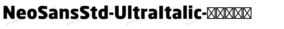 NeoSansStd-UltraItalic字体转换