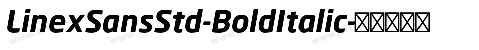 LinexSansStd-BoldItalic字体转换