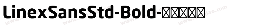 LinexSansStd-Bold字体转换