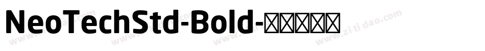 NeoTechStd-Bold字体转换