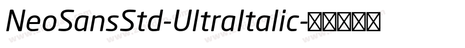 NeoSansStd-UltraItalic字体转换