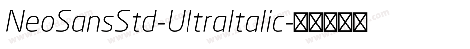 NeoSansStd-UltraItalic字体转换