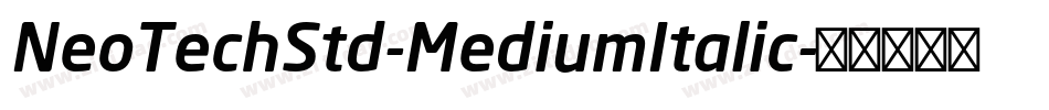 NeoTechStd-MediumItalic字体转换