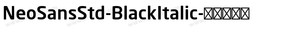 NeoSansStd-BlackItalic字体转换