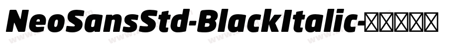 NeoSansStd-BlackItalic字体转换