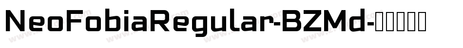 NeoFobiaRegular-BZMd字体转换