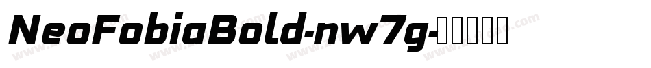 NeoFobiaBold-nw7g字体转换