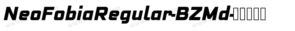NeoFobiaRegular-BZMd字体转换