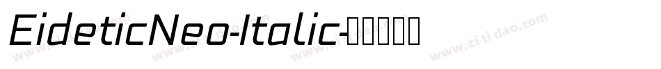 EideticNeo-Italic字体转换