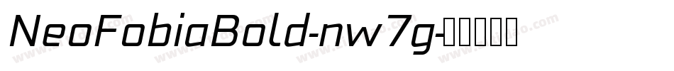 NeoFobiaBold-nw7g字体转换