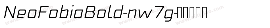 NeoFobiaBold-nw7g字体转换