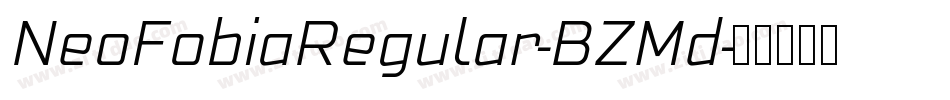 NeoFobiaRegular-BZMd字体转换