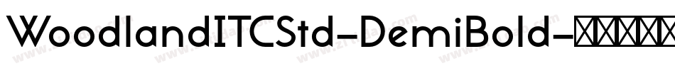 WoodlandITCStd-DemiBold字体转换