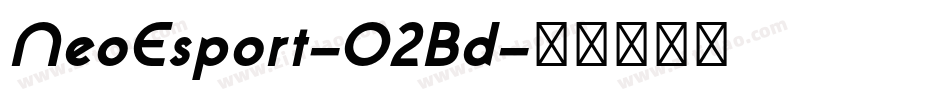 NeoEsport-O2Bd字体转换