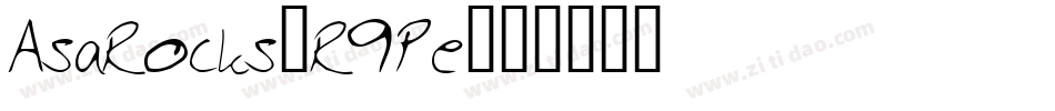 AsaRocks-R9Pe字体转换