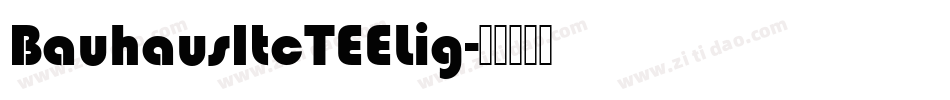 BauhausItcTEELig字体转换