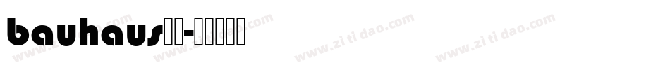 bauhaus字体字体转换