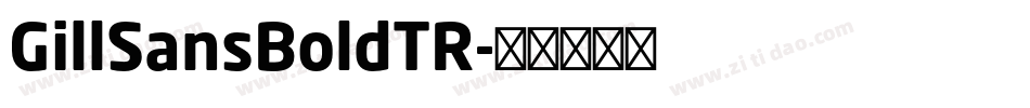 GillSansBoldTR字体转换