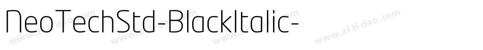NeoTechStd-BlackItalic字体转换