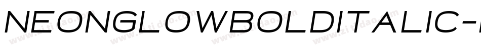 NeonGlowBoldItalic-rXmA字体转换 NeonGlowBoldItalic-rXmA字体转换