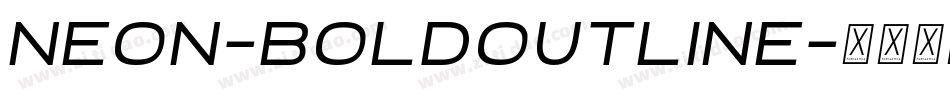 Neon-BoldOutline字体转换