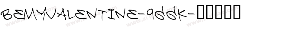 BeMyValentine-9GGK字体转换