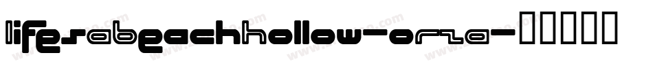 LifesABeachHollow-oRZA字体转换