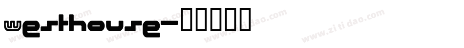 Westhouse字体转换