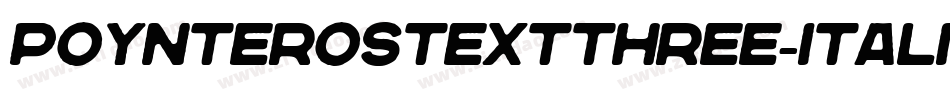 PoynterOSTextThree-Italic字体转换