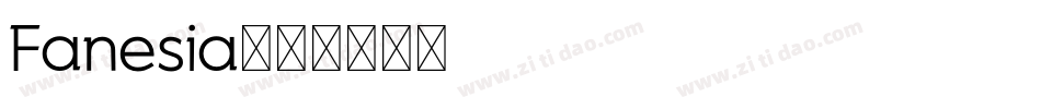 Fanesia字体转换