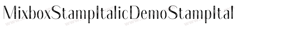 MixboxStampItalicDemoStampItalic-DOYZ9字体转换 MixboxStampItalicDemoStampItalic-DOYZ9字体转换