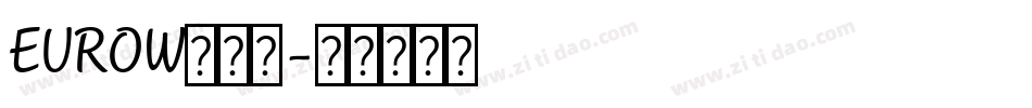 EUROW生成器字体转换