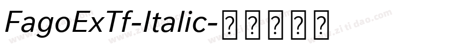 FagoExTf-Italic字体转换