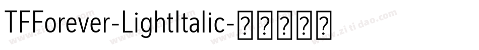 TFForever-LightItalic字体转换