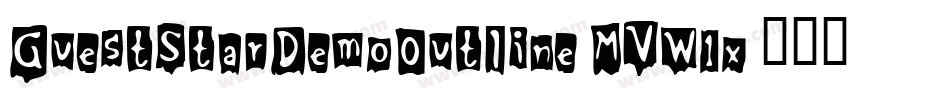 GuestStarDemoOutline-MVW1x字体转换