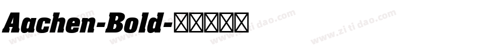 Aachen-Bold字体转换