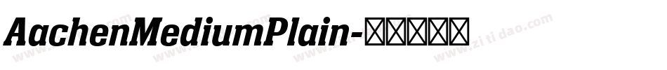 AachenMediumPlain字体转换