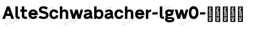 AlteSchwabacher-lgw0字体转换