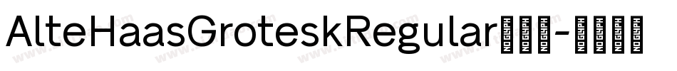 AlteHaasGroteskRegular手机版字体转换