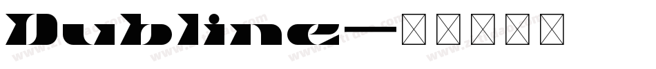 Dubline字体转换