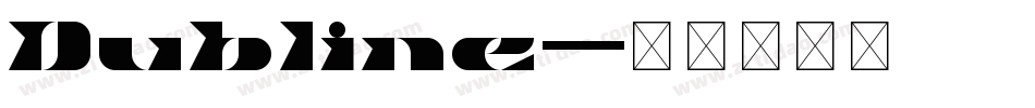 Dubline字体转换