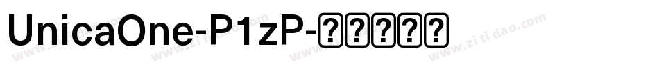 UnicaOne-P1zP字体转换 UnicaOne-P1zP字体转换