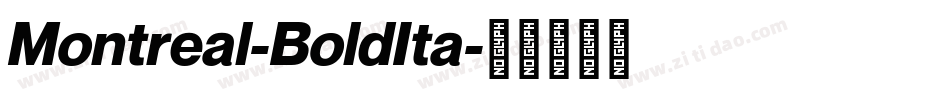 Montreal-BoldIta字体转换