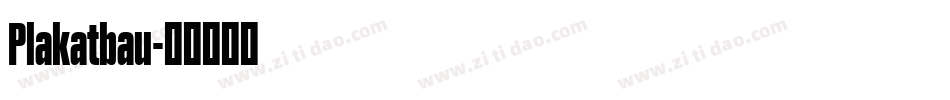 Plakatbau字体转换