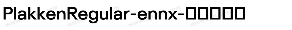 PlakkenRegular-ennx字体转换