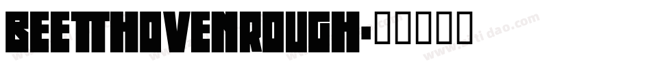 BeethovenRough字体转换
