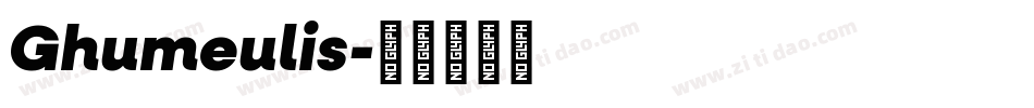 Ghumeulis字体转换