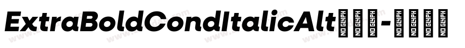 ExtraBoldCondItalicAlt手机版字体转换