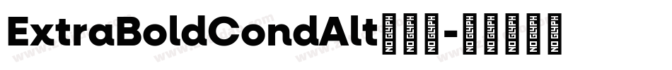 ExtraBoldCondAlt手机版字体转换