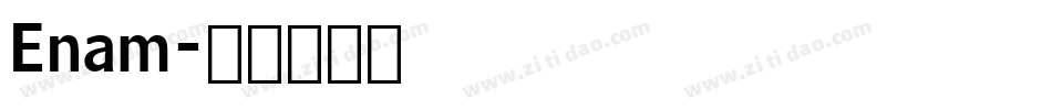 Enam字体转换